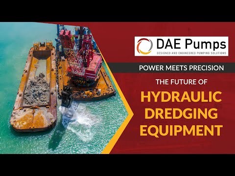 Hydraulic Dredging Equipment | DAE Pumps
