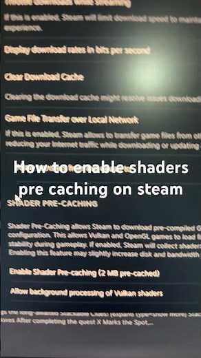 How to enable shaders pre caching on steam