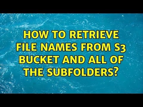 How to retrieve file names from S3 bucket and all of the subfolders?