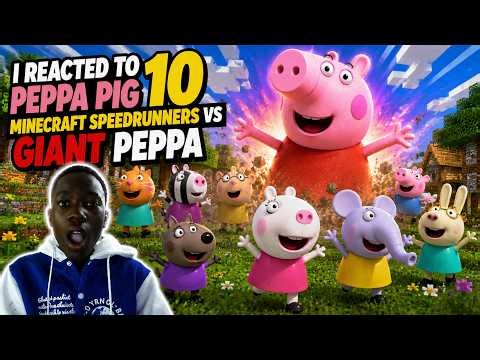 I Reacted to Peppa Pig VS 10 Minecraft Speedrunners 😭