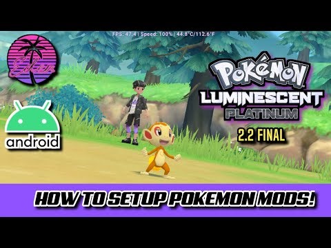 Pokemon On Android ( Luminescent Platinum 2.2 Final Mod ) How to Set-up EDEN EMULATOR