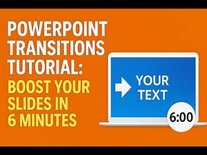 PowerPoint Transitions Tutorial: Boost Your Slides in 6 Minutes!