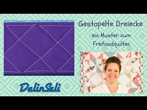 Gestapelte Dreiecke - ein Muster zum Freihandquilten