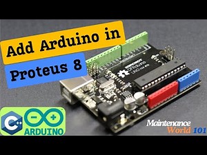 how to Add Arduino Library in Proteus 8