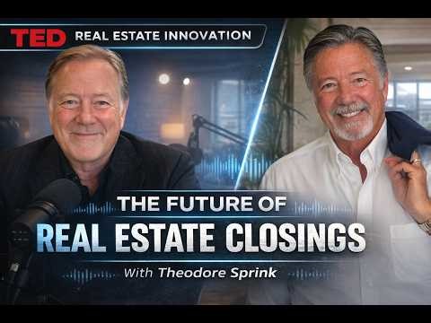 The Future of Real Estate Closings | Theodore Sprink