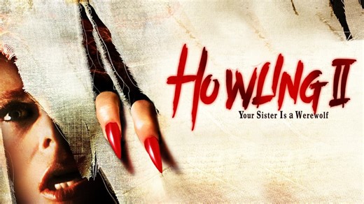 Howling II: Your Sister Is A Werewolf (1986)