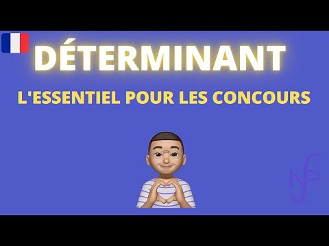MPSI/PCSI: DETERMINANTS: L'essentiel pour les concours