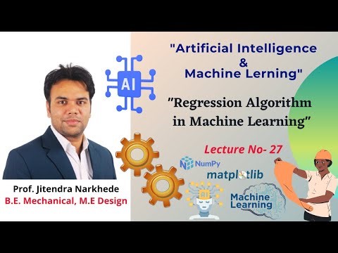 Unit-III Lecture 27- Regression Algorithm in Machine Learning.