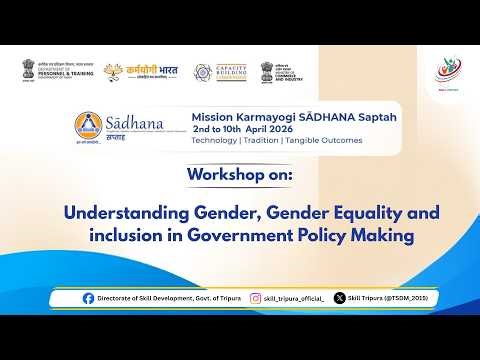 Sadhana Saptah: Understanding Gender, Gender Equality & Inclusion in Government Policy Making 2026