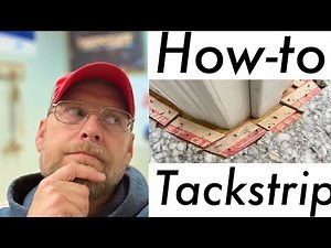 Step-by-Step Guide to Installing Tackstrip for Carpet"