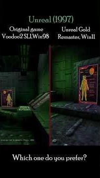 Unreal (1998) game start side by side