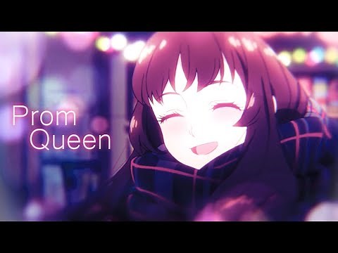 Prom Queen - 「AMV」- Anime MV