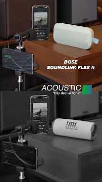 So sánh chất âm Bose Soundlink Flex 2 vs JBL Flip 7 #jbl #flip7 #bose #soundlink #flex2