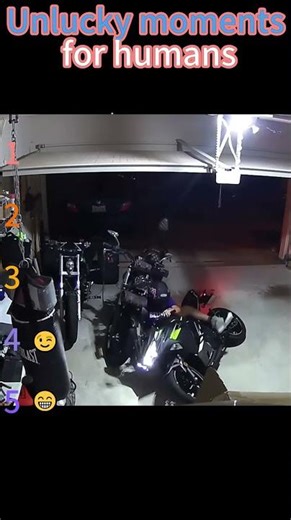 Unlucky momentsfor humans