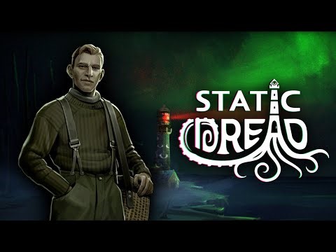 #StaticDread Lighthouse of Horrors [William Strife]