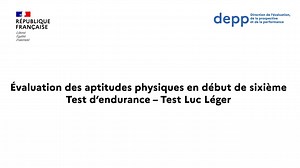 Test d'endurance / test Luc Léger - Évaluation des aptitudes physiques en début de 6e