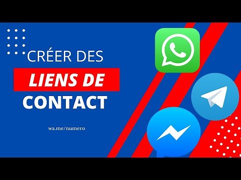 comment créer et personnaliser des liens de contact WhatsApp, Telegram ou Messenger