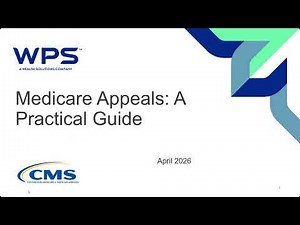 Medicare Appeals: A Practical Guide