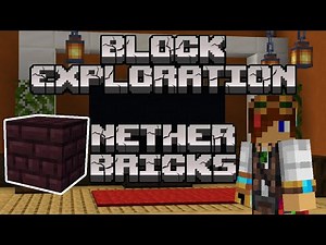 Nether Bricks | Block Exploration Video