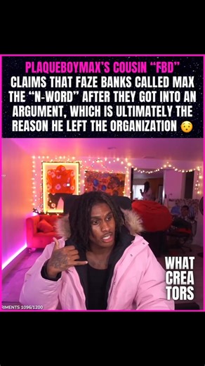 What Creators on Instagram: "#PlaqueBoyMax’s cousin “FBD” claims that #FaZe #Banks called Max the “n-word” after they got into an argument, which is ultimately the reason he left the organization 😳"