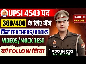 🚨“How I Scored 360/400 in UPSI | My Complete Books + Teachers + Playlist + Mock Test Strategy🔥
