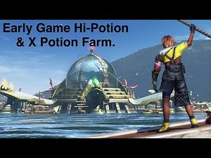 Final Fantasy X - Early Game Hi-Potion and X Potion Farm (Before They Are Available For Purchase)