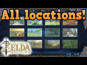 All photo memory locations! - Legend of Zelda breath of the wild guides