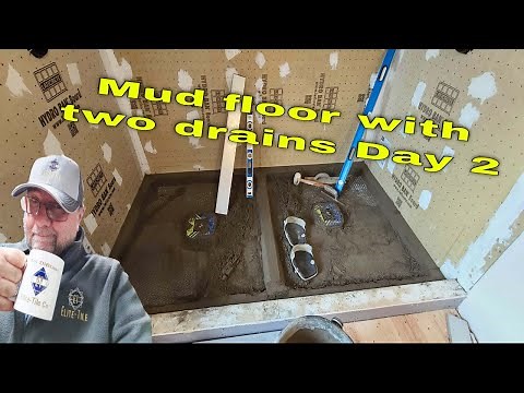 Mud floor with two drains, Master Bath install, part 2