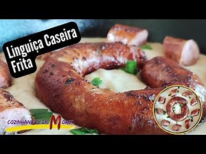 Receita de Como Fritar Uma Linguiça Caseira