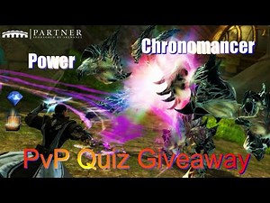GW2 PvP/ WvW Power Chronomancer Quiz (Giveaway, 2x 800 gems + 2 community chests)