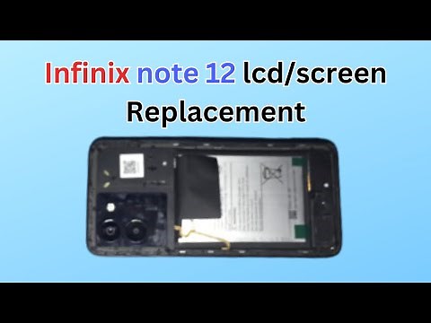 infinix note 12 lcd/screen replacement