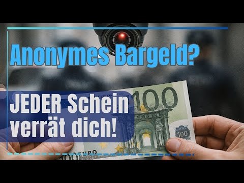 Bargeld ist NICHT anonym – und niemand sagt dir die Wahrheit!