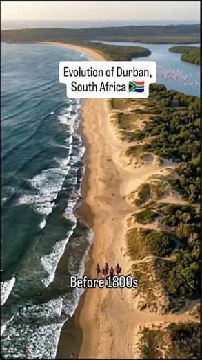 Evolution of Durban 🌊🏙️⏳#Durban #kwazulunatal