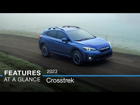 2023 Subaru Crosstrek | Features at a Glance