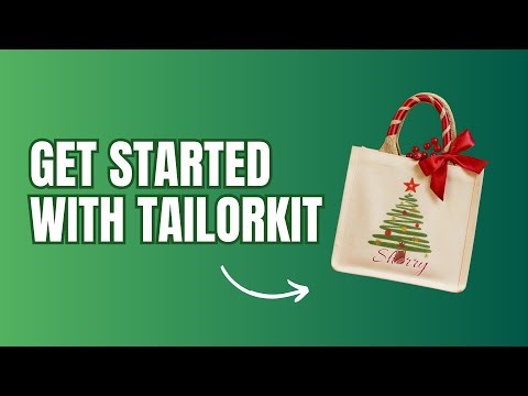 Get started with TailorKit