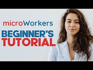How to Use Microworkers: A Step-by-Step Guide to Earn Money and Outsource Tasks