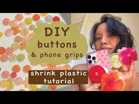 PRINTABLE Shrink Plastic Tutorial ft. DIY Buttons & DIY Phone Grips!