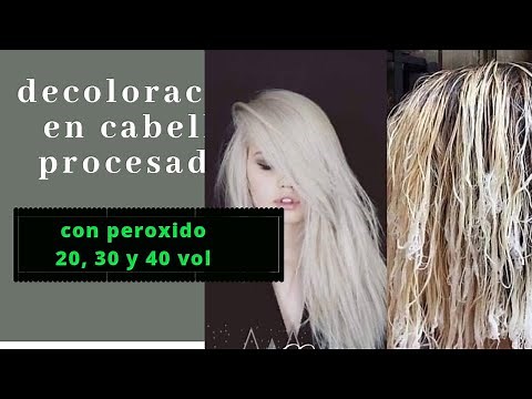 ✅ como hacer una DECOLORACION en CABELLO PROCESADO con 20, 30 Y 40 VOL