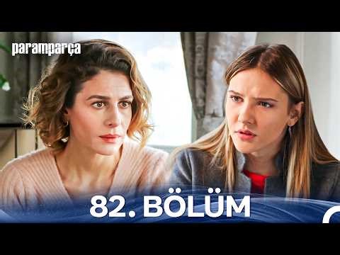 Paramparça 82. Bölüm
