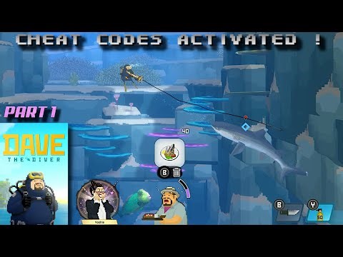 DAVE THE DIVER | PC | Part 1 | Cheat Codes Activated
