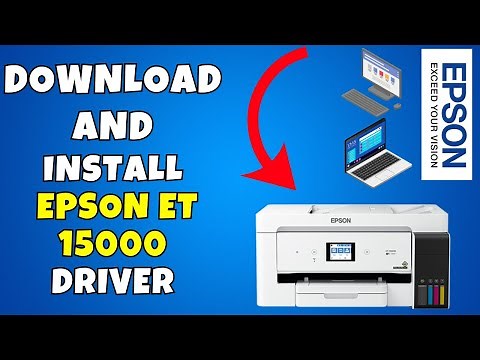 How To Download & Install Epson ET 15000 Printer Driver in Windows 10/11