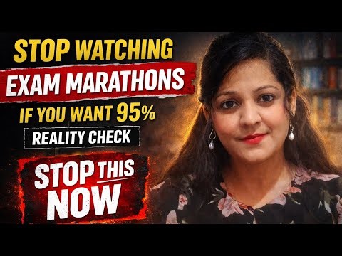 Stop Watching Exam Marathons If You Want 95% | Reality Check