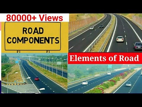 COMPONENTS OF ROAD | ANIMATED VIDEO | ROAD ELEMENTS | TRANSPORTATION ENGINEERING