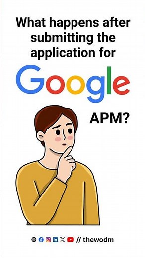 What happens after submitting the application? Thewodm #googleapm #google #education