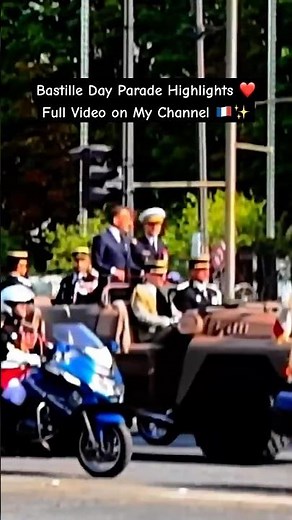 Bastille Day Parade Highlights ❤️ Full Video on My Channel 🇫🇷✨