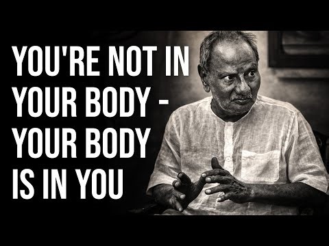 If I Am Free, Why Am I in this Body? ~ Nisargadatta Maharaj