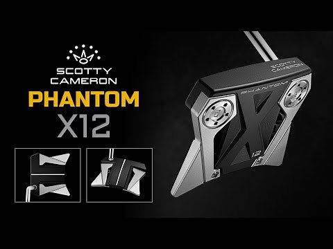 Scotty Cameron Putters Phantom X 12 - 2022 (FEATURES)