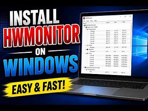 How To Install HWMonitor on Windows