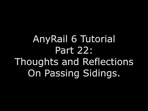 AnyRail 6 Tutorial: Video 22- Thoughts On Passing Sidings
