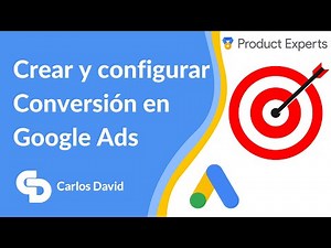 Crear y configurar CONVERSIÓN en GOOGLE ADS ⛳️